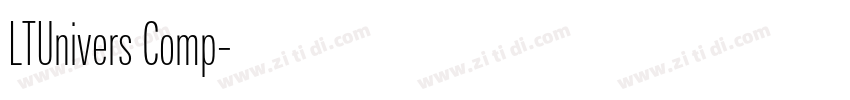 LTUnivers Comp字体转换